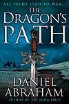 Дэниел Абрахам - Путь дракона